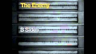 The Enemy - Fear Killed The Youth Of Our Nation