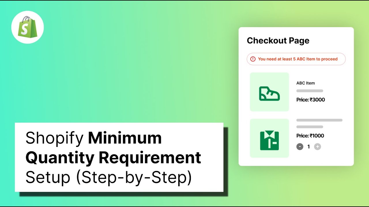 Shopify Minimum Quantity Requirement Setup Step by Step