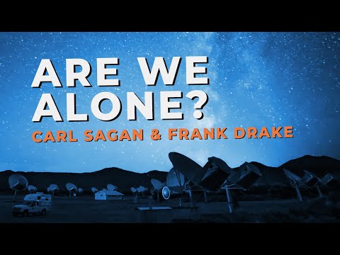Carl Sagan & Frank Drake on Intelligent Life