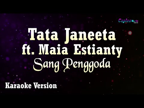 Tata Janeeta ft Maia Estianty - Sang Penggoda (Karaoke Version)