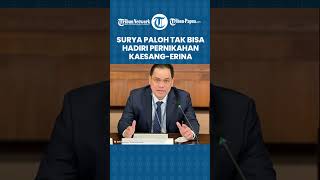 Surya Paloh Berobat di Luar Negeri, Tak Bisa Hadiri Pernikahan Kaesang-Erina: Kirim Pesan ke Jokowi