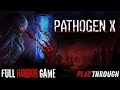 PATHOGEN X Full Horror Game No Commentary 1440p