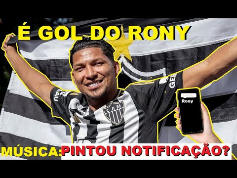 É GOL DO RONY - MÚSICA  (PINTOU NOTIFICAÇÃO)