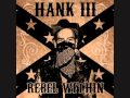 Hank Williams III - Tore Up and Loud 