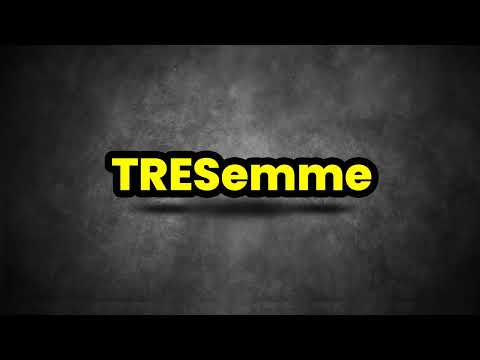 TRESemmé Pronunciation | How To Pronounce TRESemmé