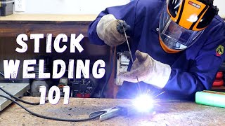 Stick WELDING for Beginners: How to Stick Weld 101