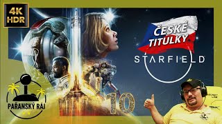 Starfield | #10 Český Gameplay / Let's Play s komunitní češtinou přes PC - Ultra | CZ 4K60 HDR