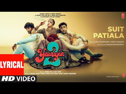 Suit Patiala (Lyrical) — watch video