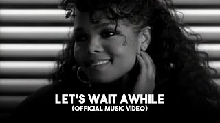 Janet Jackson - Let&#39;s Wait Awhile