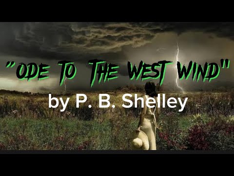 "If Winter comes, can Spring be far behind?"    Best Poem of P. B. Shelley "Ode to The West Wind"