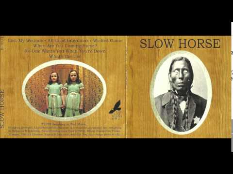 Slow Horse (self-titled)