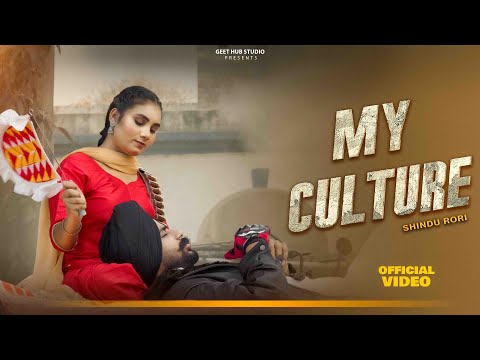 My Culture (Official Video) Shindu Rori | Flameboy | New Punjabi Song