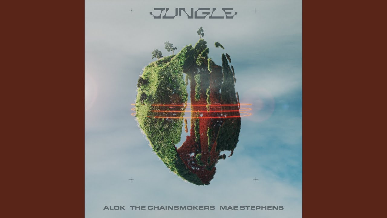 Cover for the song 'Jungle' by artist(s) 'Alok, The Chainsmokers, Mae Stephens'