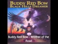 Buddy Red Bow - Brother of the Road (HQ) 