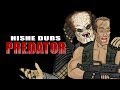 HISHE Dubs - Predator (Comedy Recap)
