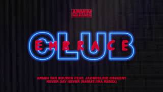 Armin van Buuren feat. Jacqueline Govaert - Never Say Never (Namatjira Extended Remix)