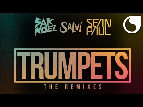Sak Noel & Salvi Ft. Sean Paul - Trumpets (Victor Magan Remix)