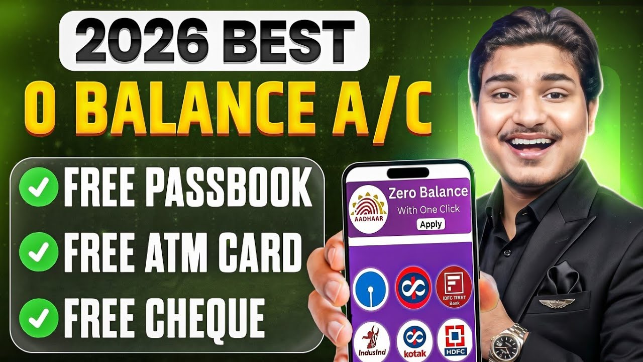 Best Zero Balance Bank Account | Zero Balance Bank Account Opening Online -0 Balance Account Opening