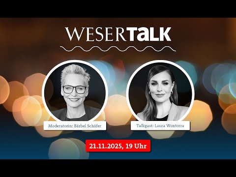 WESER-Talk 2025: Folge 4 mit Laura Wontorra - LIVE