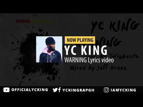 Yc King - Warning (Lyrics Video 2020)