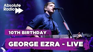 George Ezra Live (Absolute Radio 10th Birthday)