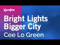 Karaoke Bright Lights Bigger City Cee Lo Green