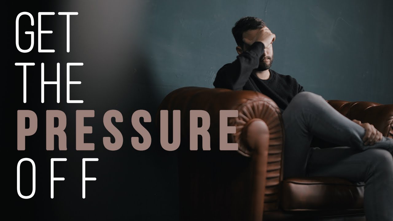 Get the Pressure Off | Pastor Dan