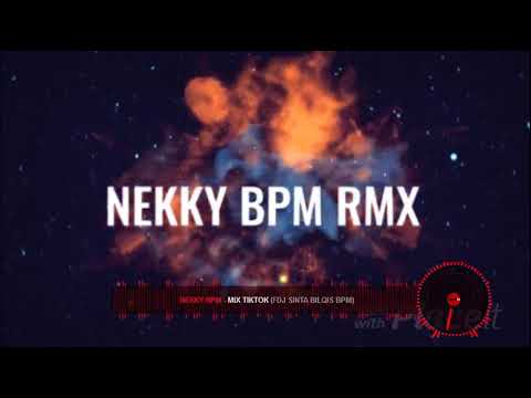 Nekky bpm - mix tiktok ( trio iso )