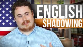 Sound American With Shadowing Exercises in English