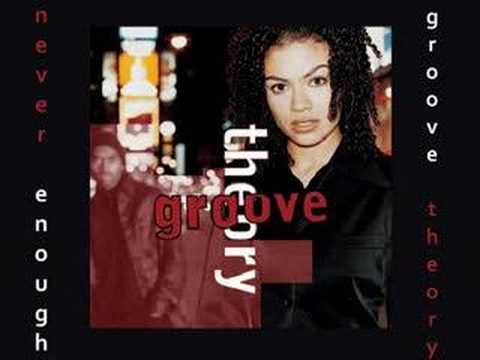 Groove Theory - Never Enough 1997