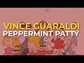 Vince Guaraldi - Peppermint Patty (Official Audio)
