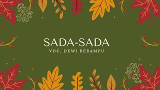 Download lagu Lirik Lagu Sada sada mp3 Download lagu Lirik Lagu Sada sada mp3