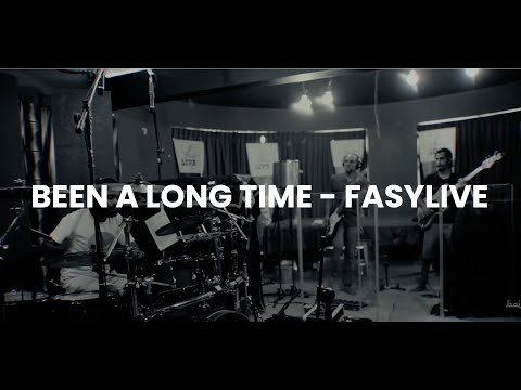 FASYLIVE - Been A Long Time (Music Video)