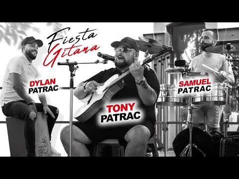 TONY PATRAC - FIESTA GITANA "SAMUEL PATRAC & DYLAN PATRAC"