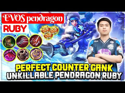 PERFECT COUNTER GANK, Unkillable pendragon Ruby [ EVOS pendragon Ruby ] Mobile Legends
