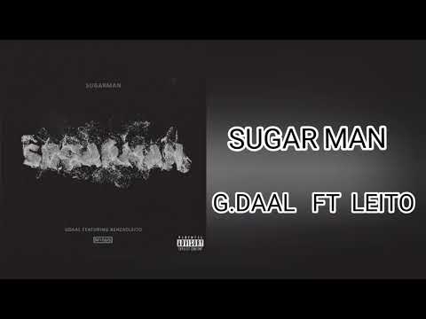 sugar man  |  gdaal ft leito | شوگر من  | لیتو x جیدال