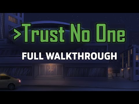 Trust No One Walkthrough - YouTube