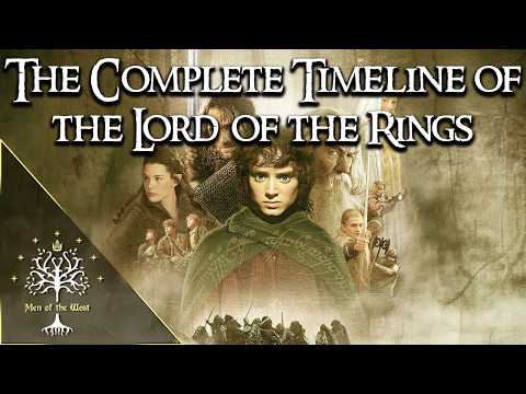 The Complete Timeline of the Lord of the Rings