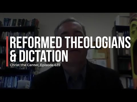 Reformed Theologians on Inspiration