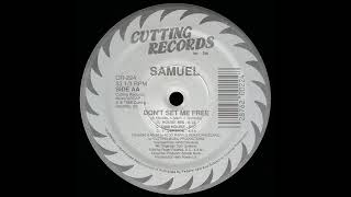Samuel - Don't Set Me Free (7" Version)