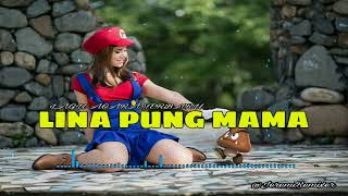Download lagu LAGU ACARA TERBARU LINA PUNG MAMA... mp3