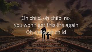 &quot;Oh Child&quot; Lyric Video - Robin Schulz &amp; Piso 21 Lyrics