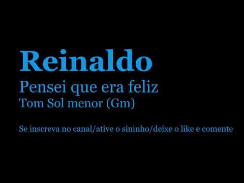 Pensei que era feliz - Reinaldo
