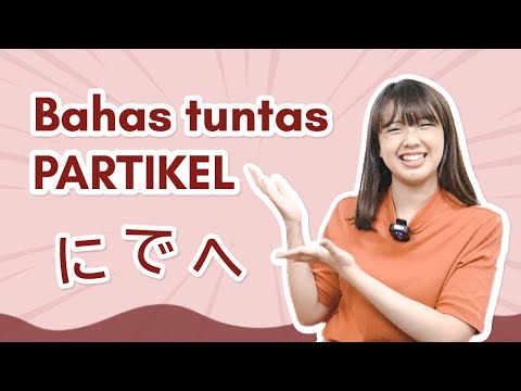 Belajar Partikel bahasa Jepang !!