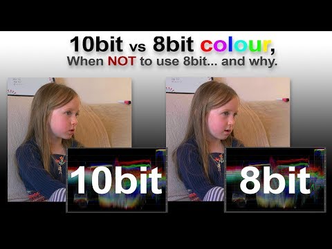 10bit vs 8bit colour. When NOT to use 8bit, and why.