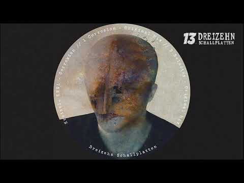 Kreisel, KRSL - Corrosion (Original Mix) [DRE213]