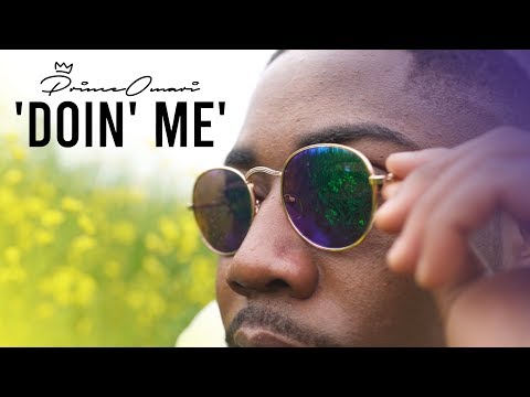 Prince Omari - Doin' Me [Music Video]