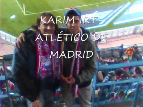KARIM IRT-ATLETICO DE MADRID año 2010