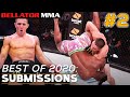 Best of 2020: Top Submissions #2 | Bellator MMA