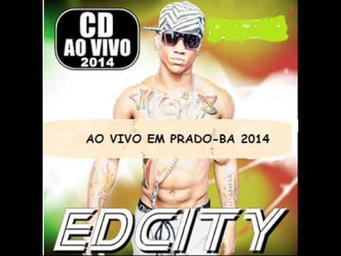 EDCITY - AO VIVO EM PRADO-BA 2014 • Edcity Jogou a Granada + PamPamRamRamPamPam